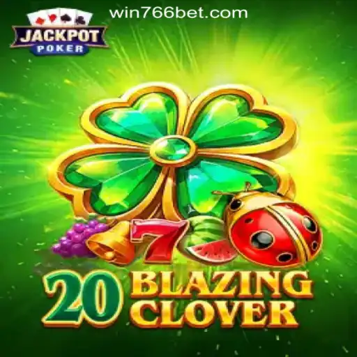 Discover the Thrills of 20BlazingClover at 766bet.com: A Leading Brazilian Online Casino