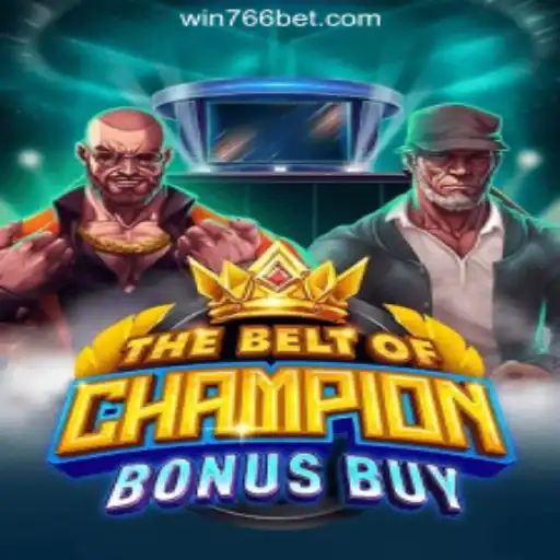 TheBeltOfChampionBonusBuy: A Thrilling New Addition to Online Gaming from 766bet.com